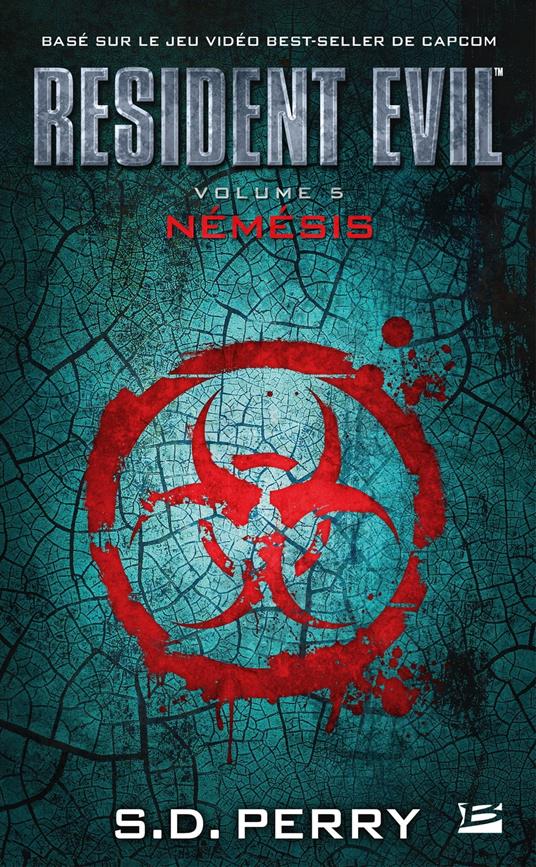 Resident Evil, T5 : Némésis