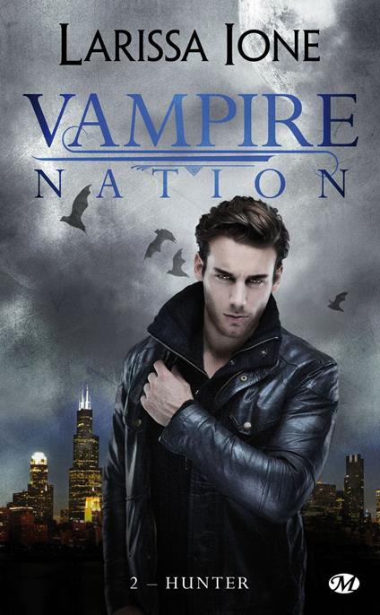 Vampire Nation, T2 : Hunter