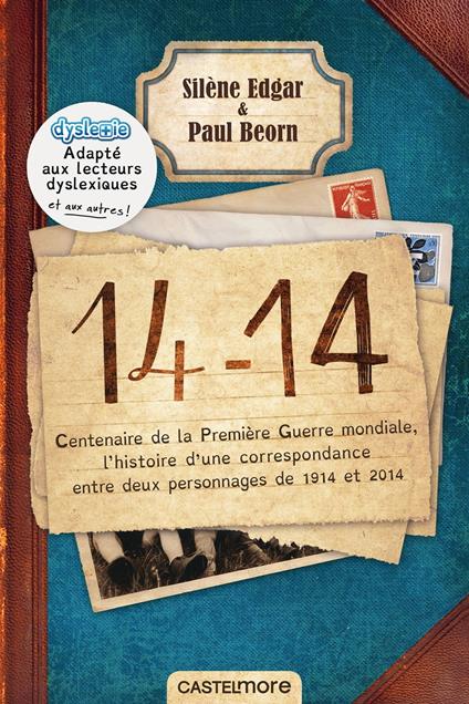 14-14 (version dyslexique) - Paul BEORN,Silène Edgar,Adèle Silly - ebook