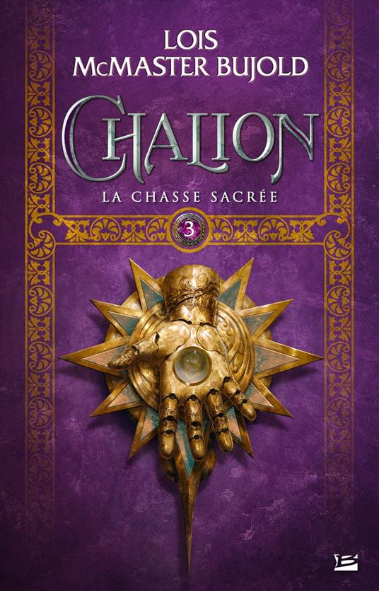 Chalion, T3 : La Chasse sacrée