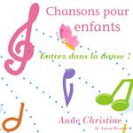 Entrez dans la danse/chansons enfants