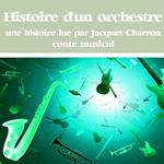 Histoire d'un orchestre