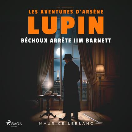 Béchoux arrête Jim Barnett – Les aventures d'Arsène Lupin