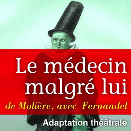 Le médecin malgré lui