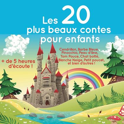 Les 20 plus beaux contes pour enfants