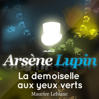 Arsène Lupin : La demoiselle aux yeux verts