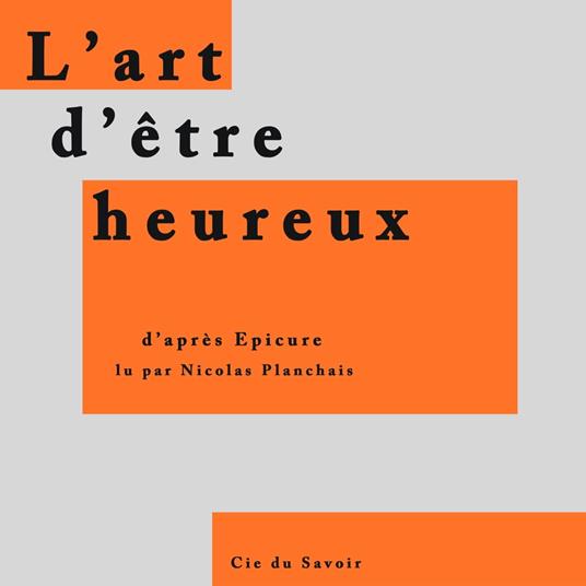 L'art d'être heureux