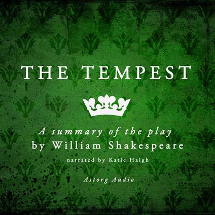 The Tempest, a play by William Shakespeare – summary