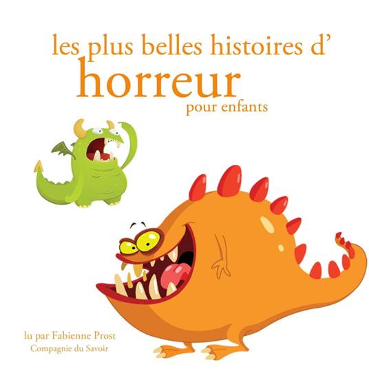 Les plus belles histoires d'horreur pour les enfants