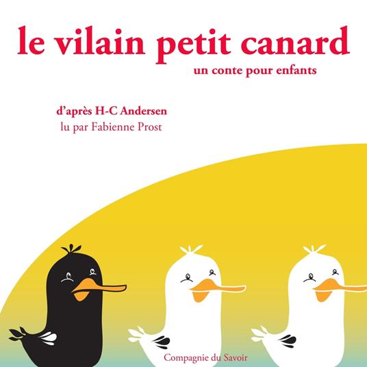 Le vilain petit canard de Hans-Christian Andersen