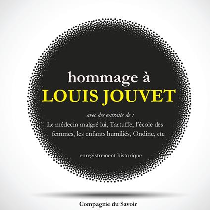 Hommage à Louis Jouvet - Giraudoux, Jean - Moliere , - Audiolibro in  inglese | IBS