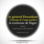 Le Général Dourakine & L'Auberge de l'Ange Gardien, les 2 célèbres romans de la comtesse de Ségur