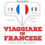 Viaggiare in Francese