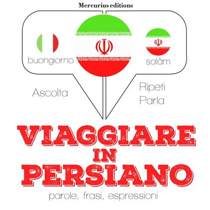 Viaggiare in Persiano