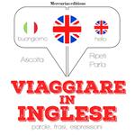 Viaggiare in Inglese