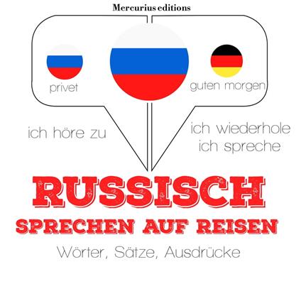 Russisch sprechen auf Reisen