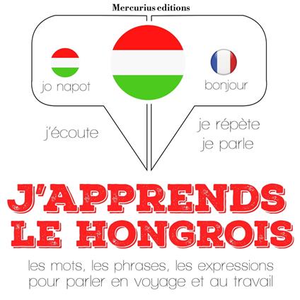 J'apprends le hongrois