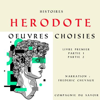 Hérodote, Histoires