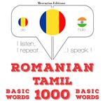 Tamil - Romania: 1000 de cuvinte de baza