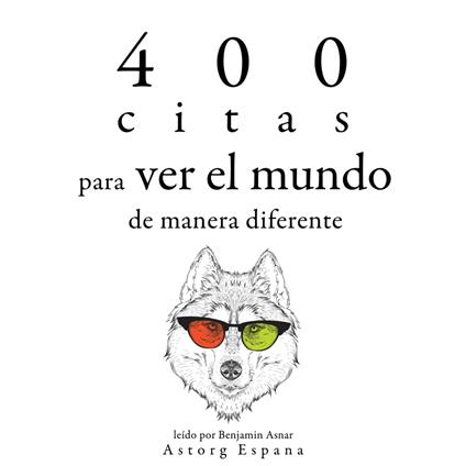 400 citas para ver el mundo de manera diferente