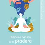 Relajación pacífica de la pradera