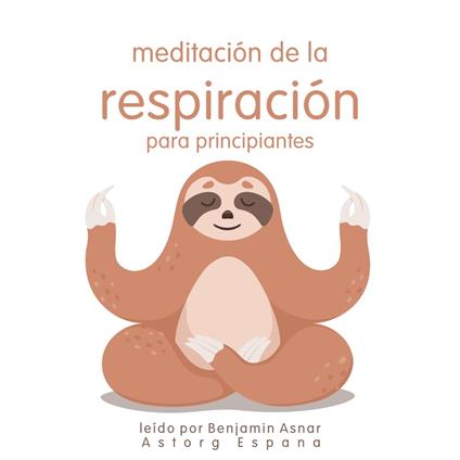 Meditación de la respiración para principiantes