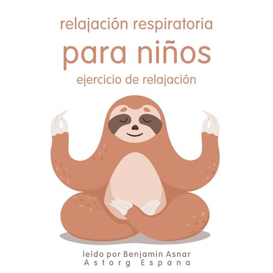 Relajación respiratoria para niños Ejercicio de relajación