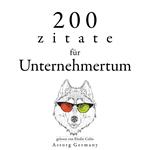 200 Zitate für Unternehmertum