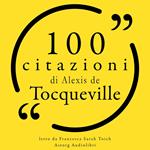 100 citazioni di Alexis il Tocqueville