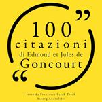 100 citazioni di Edmond e Jules de Goncourt