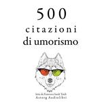 500 citazioni umorismo