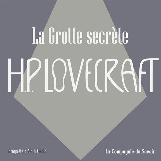 La grotte secrète