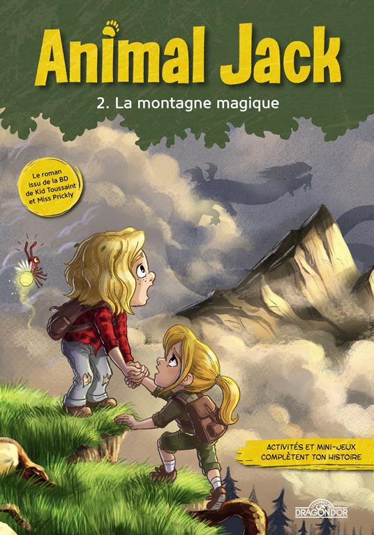 Animal Jack - Tome 2 La Montagne magique - Dupuis - ebook