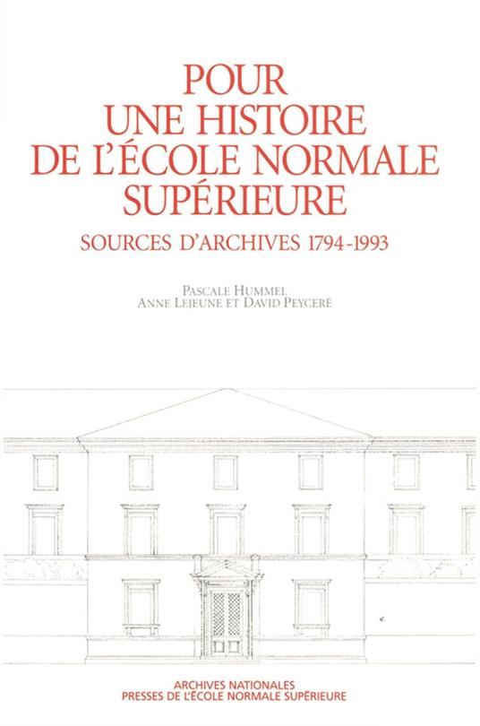 Pour une histoire de l'École normale supérieure