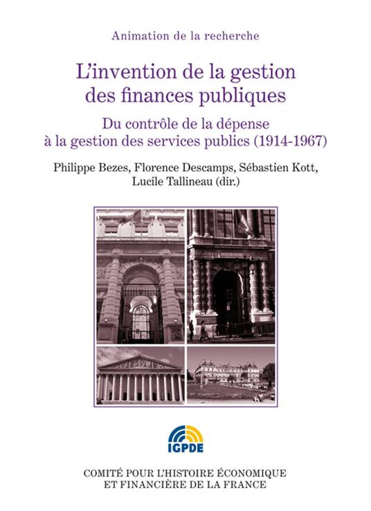 L'invention de la gestion des finances publiques. Volume II
