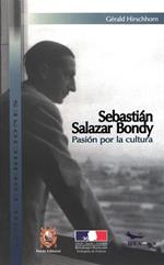 Sebastián Salazar Bondy: Pasión por la cultura