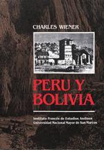 Perú y Bolivia. Relato de viaje