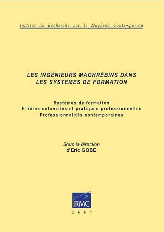 Les ingénieurs maghrébins dans les systèmes de formation