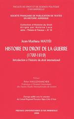 Histoire du droit de la guerre (1700-1819)