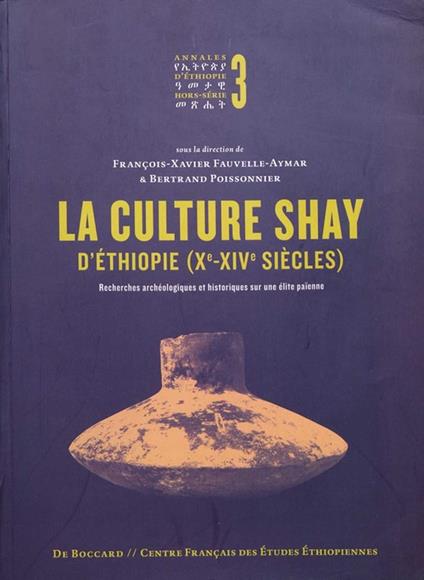 La culture Shay d'Éthiopie (Xe-XIVe siècles)