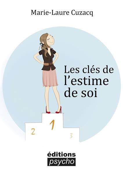 Les clés de l’estime de soi