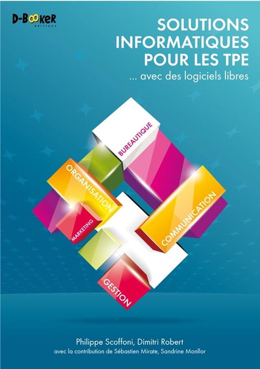 Solutions informatiques pour les TPE ... avec des logiciels libres