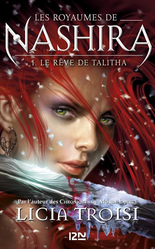 Les royaumes de Nashira tome 1 - Licia Troisi,Faustina Fiore - ebook