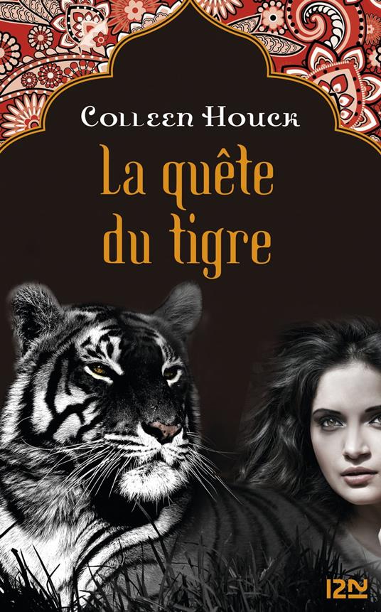 La malédiction du tigre - tome 2 : La quête du tigre - Colleen Houck,Cécile MORAN - ebook