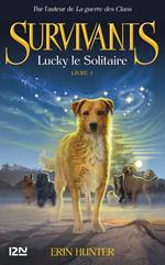 Survivants - tome 1 Lucky le solitaire