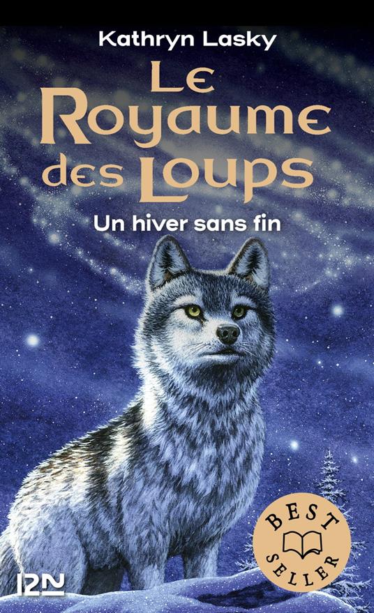 Le royaume des loups tome 4 - Kathryn Lasky,Cécile MORAN - ebook