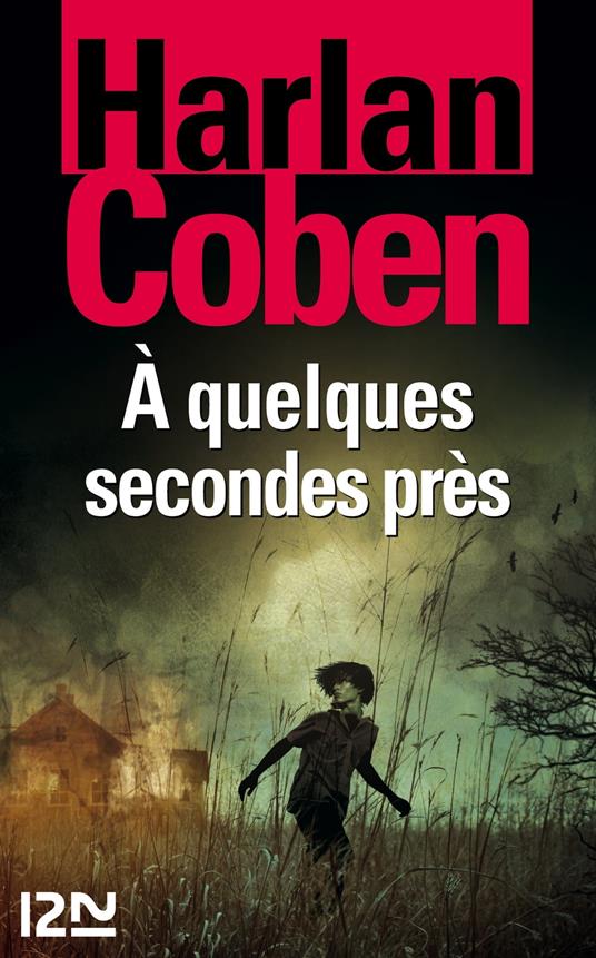 À quelques secondes près - Coben, Harlan - Ebook in inglese - EPUB2 con  Adobe DRM