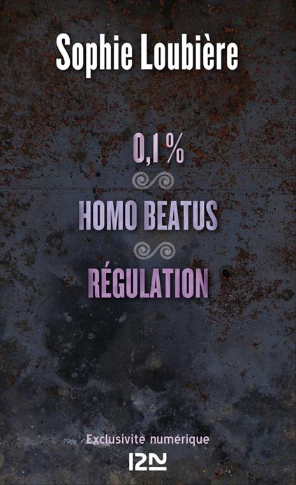 0.1% suivi de Homo beatus et Régulation