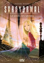 Saranormal - tome 06 : Le poids des secrets