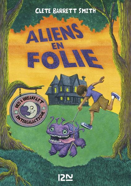 Aliens en folie - Clète Barret Smith,Christian Slade,Sophie Dieuaide - ebook